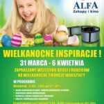 Wielkanocne inspiracje w Alfa Centrum